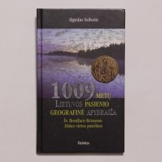 1009 metų Lietuvos pasienio geografinė apybraiža :  šv. Bonifaco Brunono žūties vietos paieškos