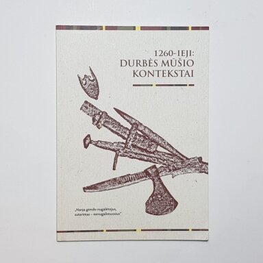 1260-ieji: Durbės mūšio kontekstai 1260-ieji: Durbės mūšio kontekstai