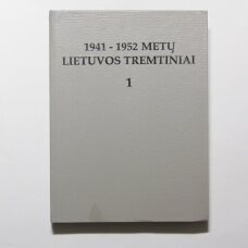 1941-1952 metų Lietuvos tremtiniai (I knyga)