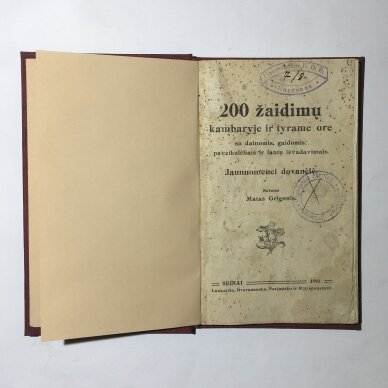 200 žaidimų kambaryje ir tyrame ore. Jaunuomenei dovanėlė 1 200 žaidimų kambaryje ir tyrame ore. Jaunuomenei dovanėlė 1
