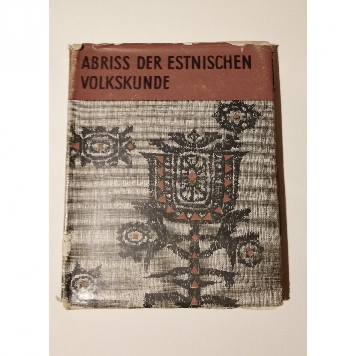 Abriss der estnischen Volkskunde Abriss der estnischen Volkskunde