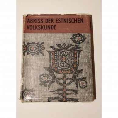 Abriss der estnischen Volkskunde Abriss der estnischen Volkskunde