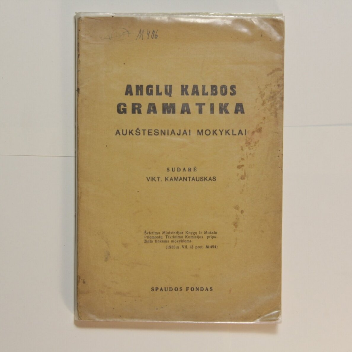 Anglų kalbos gramatika aukštesniajai mokyklai Anglų kalbos gramatika aukštesniajai mokyklai