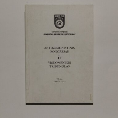 Antikomunistinis kongresas ir visuomeninis tribunolas Antikomunistinis kongresas ir visuomeninis tribunolas