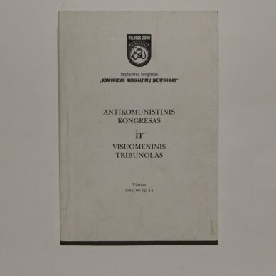 Antikomunistinis kongresas ir visuomeninis tribunolas Antikomunistinis kongresas ir visuomeninis tribunolas