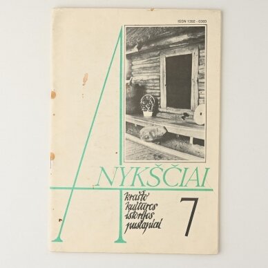 Anykščiai : krašto kultūros istorijos puslapiai 1994/7 Anykščiai : krašto kultūros istorijos puslapiai 1994/7