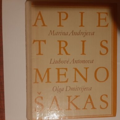 Apie tris meno šakas Apie tris meno šakas