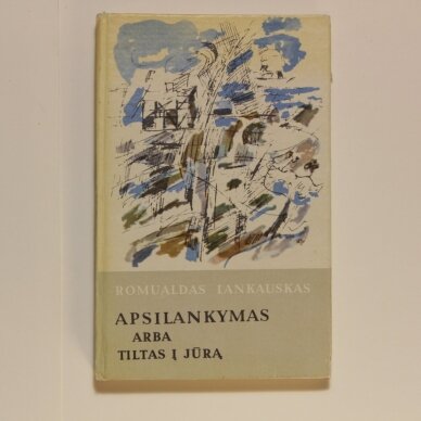 Apsilankymas arba tiltas į jūrą Apsilankymas arba tiltas į jūrą