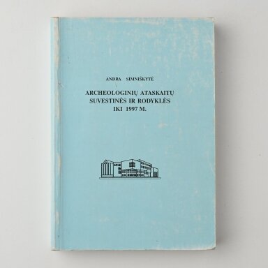 Archeologinių ataskaitų suvestinės ir rodyklės iki 1997 M.