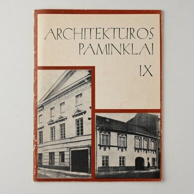Architektūros paminklai T. IX Architektūros paminklai T. IX