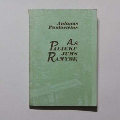 Aš palieku jums ramybę Aš palieku jums ramybę