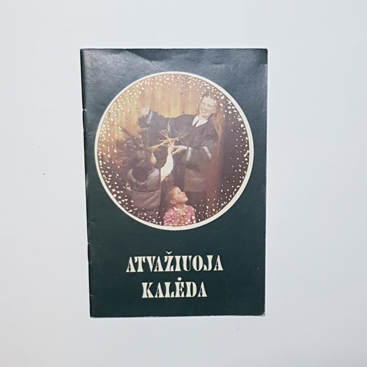 Atvažiuoja Kalėda Atvažiuoja Kalėda