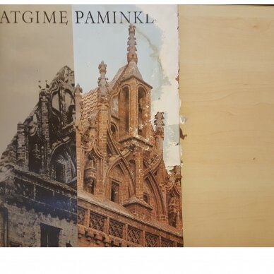 Atgimę paminklai Atgimę paminklai