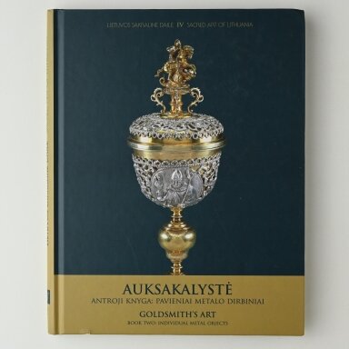 Auksakalystė. Antroji knyga: pavieniai metalo dirbiniai Auksakalystė. Antroji knyga: pavieniai metalo dirbiniai