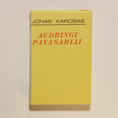 Audringi pavasariai D. I-II Audringi pavasariai D. I-II