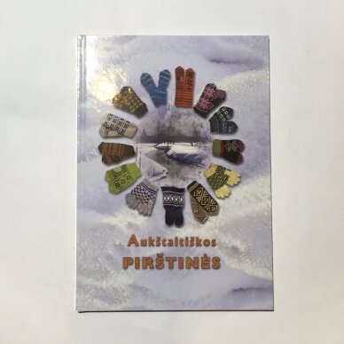 Aukštaitiškos pirštinės Aukštaitiškos pirštinės