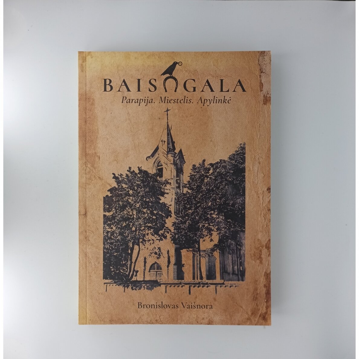 Baisogala : parapija, miestelis, apylinkė