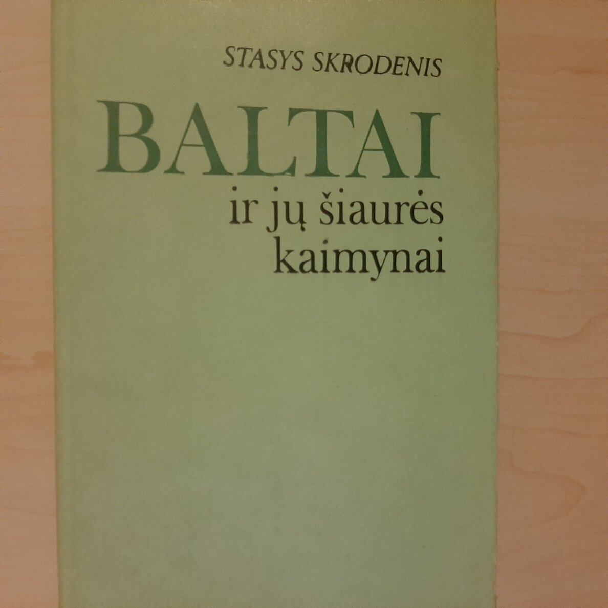 Baltai ir jų šiaurės kaimynai Baltai ir jų šiaurės kaimynai
