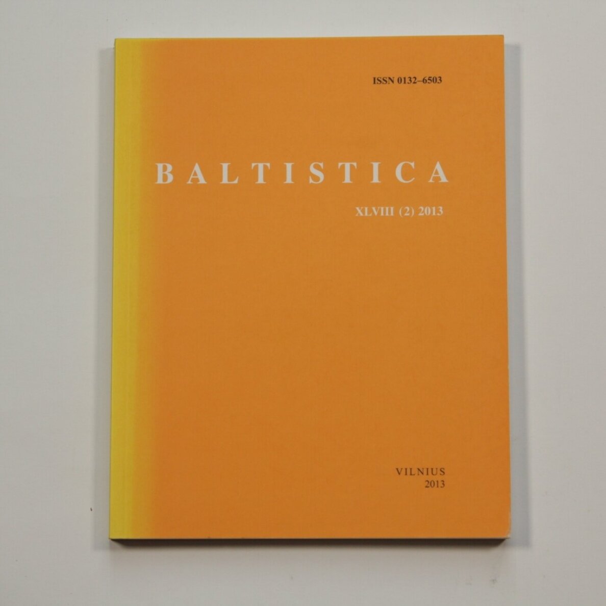 Baltistica XLVIII (2) 2013 Baltistica XLVIII (2) 2013