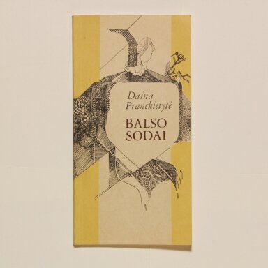 Balso sodai : Eilėraščiai Balso sodai : Eilėraščiai