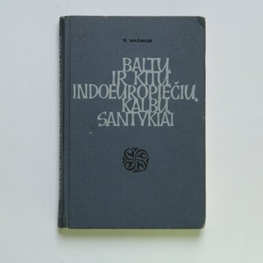 Baltų ir kitų indoeuropiečių kalbų santykiai Baltų ir kitų indoeuropiečių kalbų santykiai