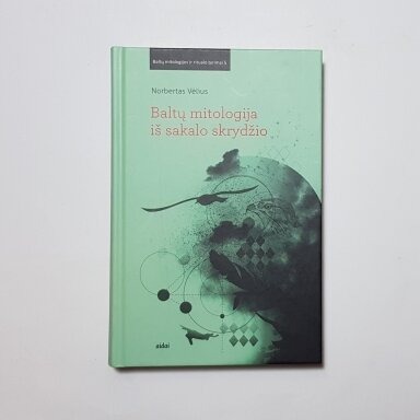 Baltų mitologija iš sakalo skrydžio