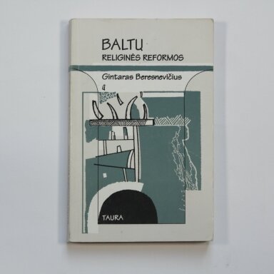Baltų religinės reformos Baltų religinės reformos