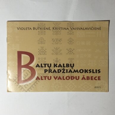 Baltų kalbų pradžiamokslis Baltų kalbų pradžiamokslis