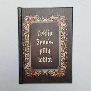 Ceklio žemės pilių lobiai Ceklio žemės pilių lobiai