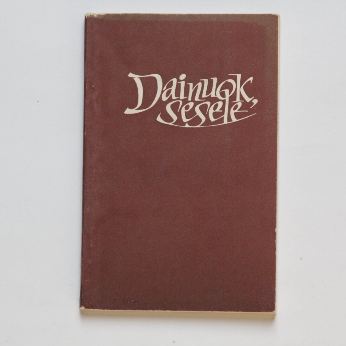 Dainuok, sesele Dainuok, sesele