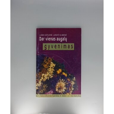 Dar vienas augalų gyvenimas