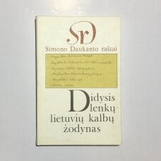 Simono Daukanto raštai. Didysis lenkų-lietuvių kalbų žodynas T. I : A-M