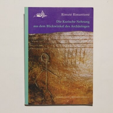 Die Kurische Nehrung aus dem Blickwinkel des Archäologen Die Kurische Nehrung aus dem Blickwinkel des Archäologen