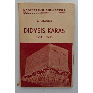 Didysis karas 1914-1918 Didysis karas 1914-1918