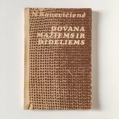 Dovana mažiems ir dideliems Dovana mažiems ir dideliems