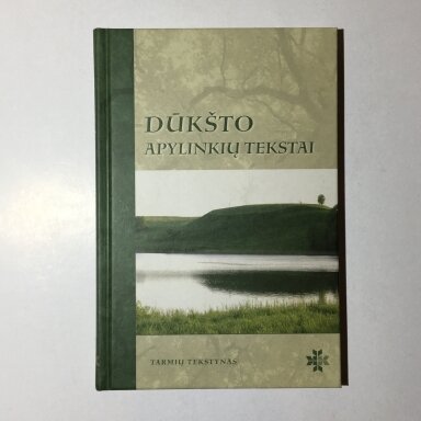 Dūkšto apylinkių tekstai + CD Dūkšto apylinkių tekstai + CD
