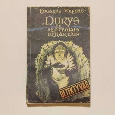 Durys su septyniais užraktais : romanas Durys su septyniais užraktais : romanas