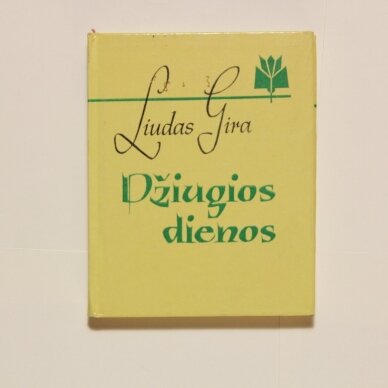 Džiugios dienos : Eilėraščiai Džiugios dienos : Eilėraščiai