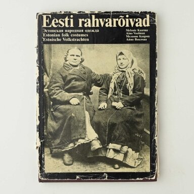 Eesti rahvarõivad = Эстонская народная одежда = Estonian folk costumes = Estnische Volkstrachten I-III dalys