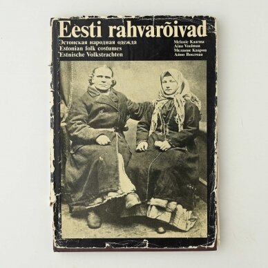 Eesti rahvarõivad = Эстонская народная одежда = Estonian folk costumes = Estnische Volkstrachten I-III dalys