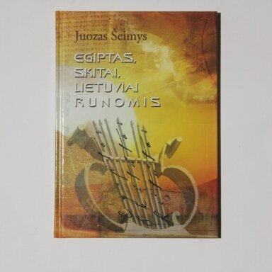 Egiptas, skitai, lietuviai runomis Egiptas, skitai, lietuviai runomis