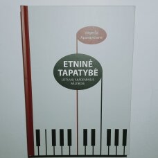 Etninė tapatybė lietuvių akademinėje muzikoje