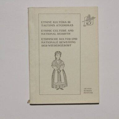 Etninė kultūra ir tautinis atgimimas Etninė kultūra ir tautinis atgimimas