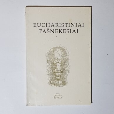 Eucharistiniai pašnekesiai. Penktoji knygelė. Eucharistiniai pašnekesiai. Penktoji knygelė.