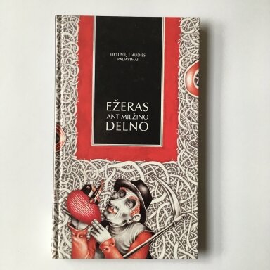 Ežeras ant milžino delno : lietuvių liaudies padavimai