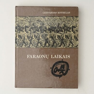 Faraonų laikais Faraonų laikais