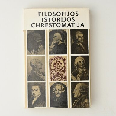 Filosofijos istorijos chrestomatija. Naujieji amžiai Filosofijos istorijos chrestomatija. Naujieji amžiai
