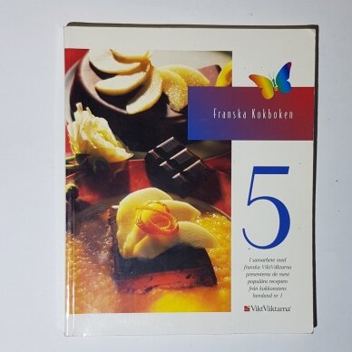 Franska kokboken 5 Franska kokboken 5