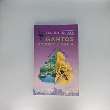Gamtos gydomoji galia