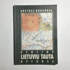 Gentinė lietuvių tauta Rytuose